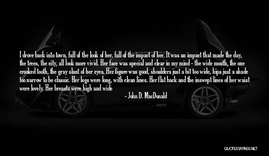 Dark City Quotes By John D. MacDonald Dark City Quotes By John D. MacDonald