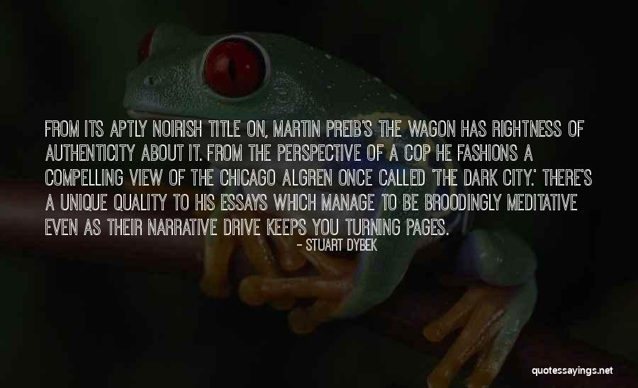 Dark City Quotes By Stuart Dybek Dark City Quotes By Stuart Dybek