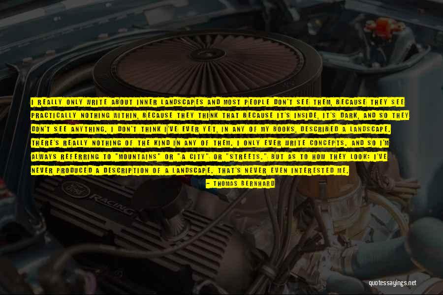 Dark City Quotes By Thomas Bernhard Dark City Quotes By Thomas Bernhard