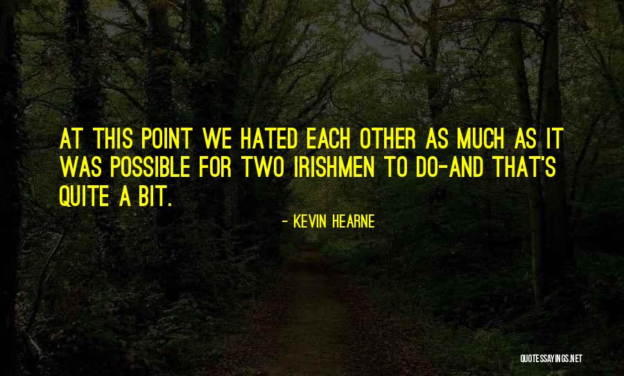 Dark Clausen Quotes By Kevin Hearne Dark Clausen Quotes By Kevin Hearne