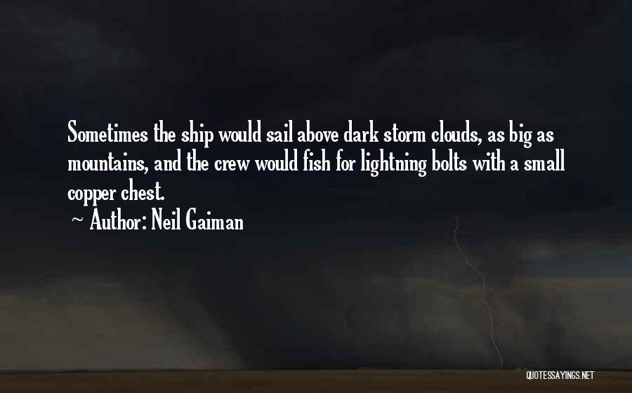 Dark Clouds Quotes By Neil Gaiman