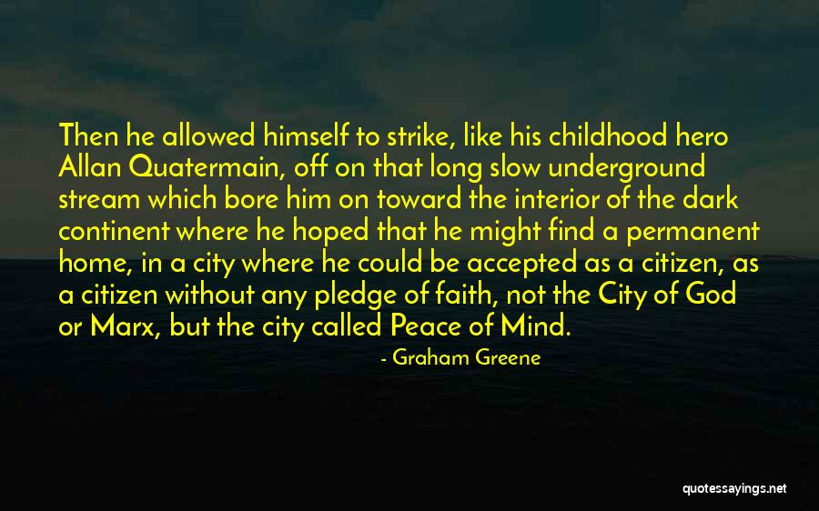 Dark Continent Quotes By Graham Greene Dark Continent Quotes By Graham Greene