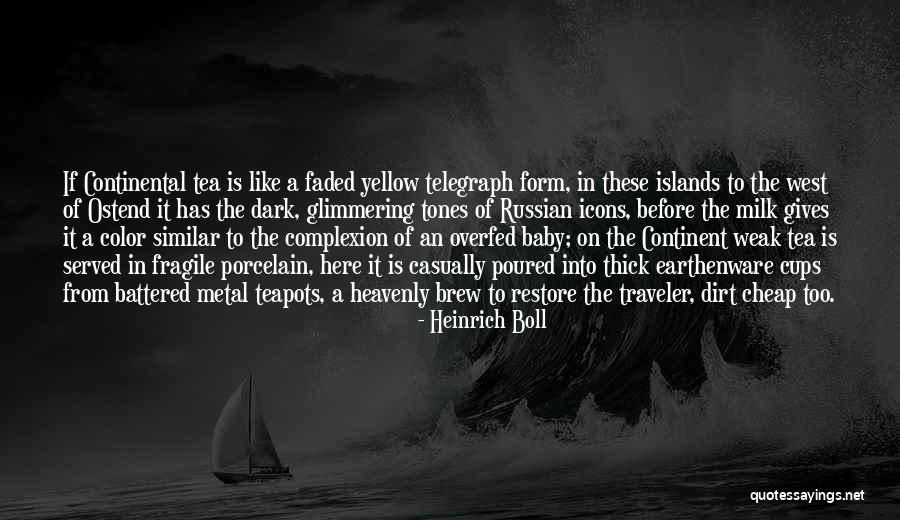 Dark Continent Quotes By Heinrich Boll Dark Continent Quotes By Heinrich Boll