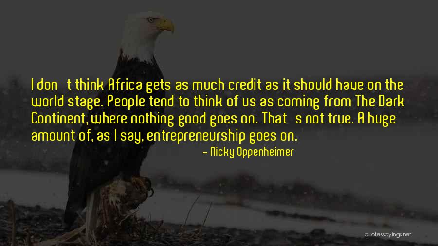 Dark Continent Quotes By Nicky Oppenheimer Dark Continent Quotes By Nicky Oppenheimer
