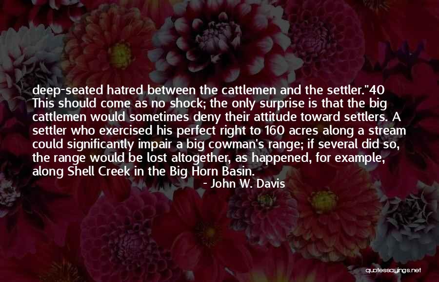 Dark Dances In Our Heads Quotes By John W. Davis Dark Dances In Our Heads Quotes By John W. Davis