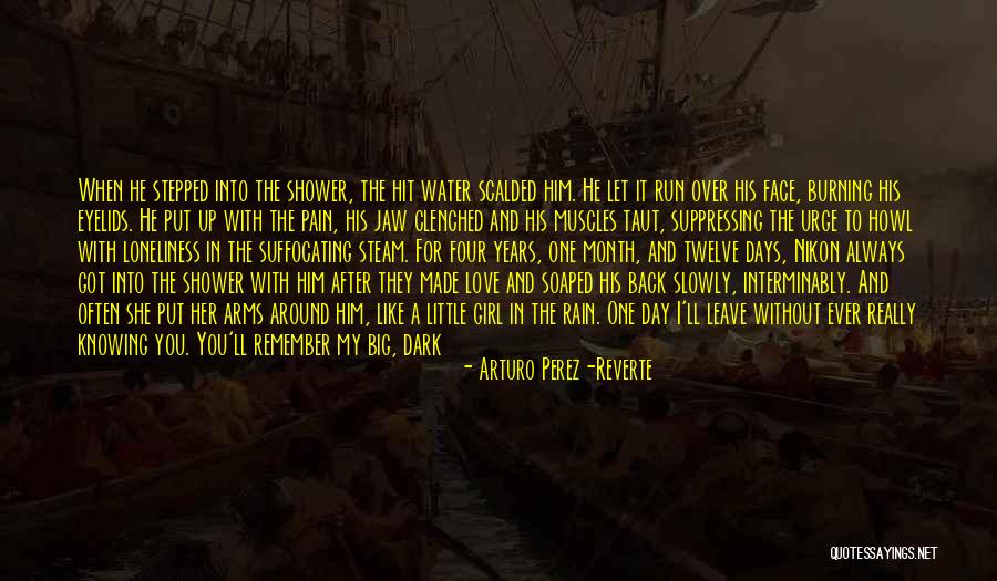 Dark Days Love Quotes By Arturo Perez-Reverte