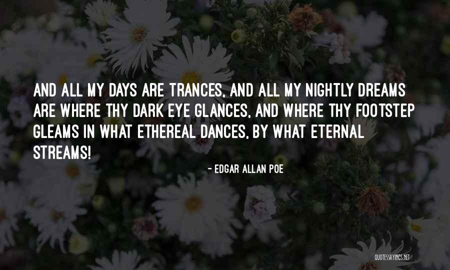 Dark Days Love Quotes By Edgar Allan Poe