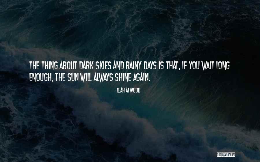 Dark Days Love Quotes By Leah Atwood