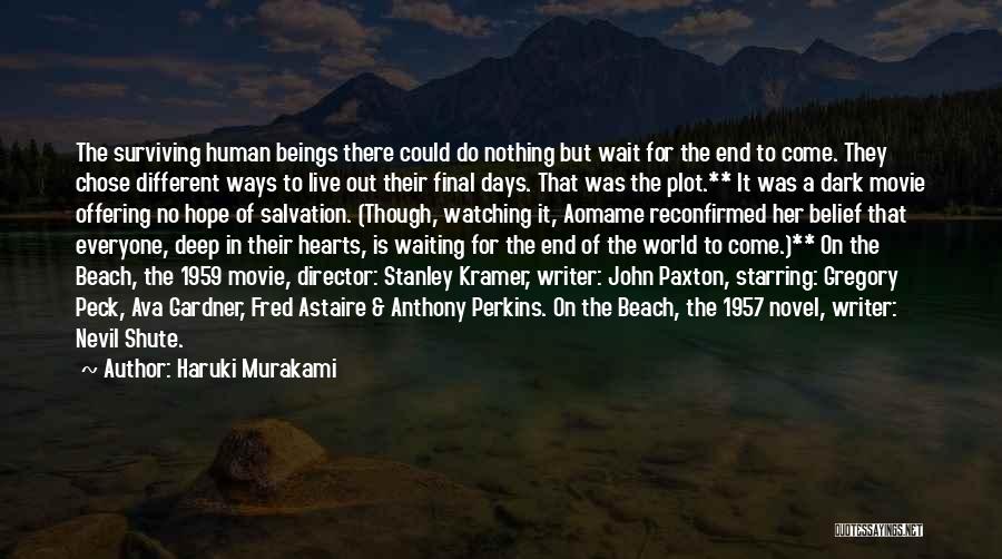 Dark Days Movie Quotes By Haruki Murakami