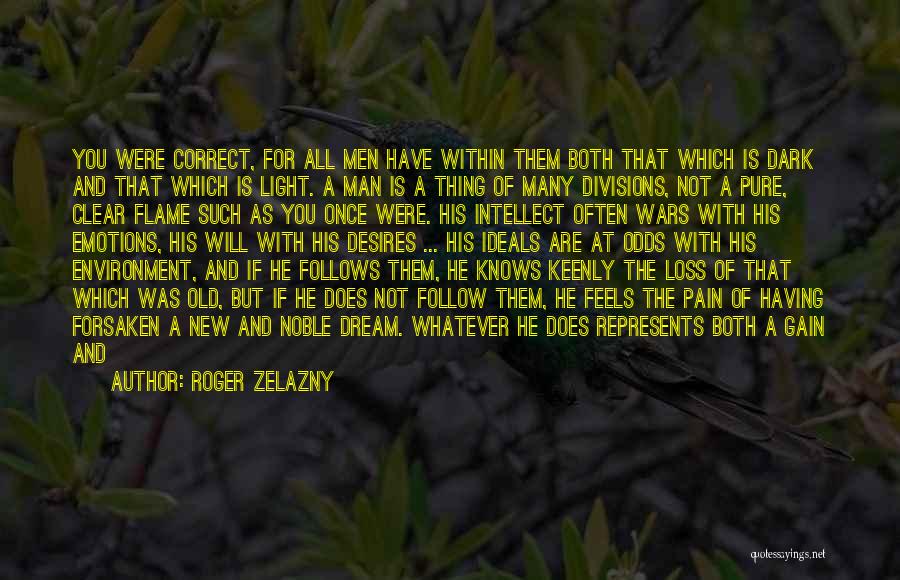 Dark Desires Quotes By Roger Zelazny