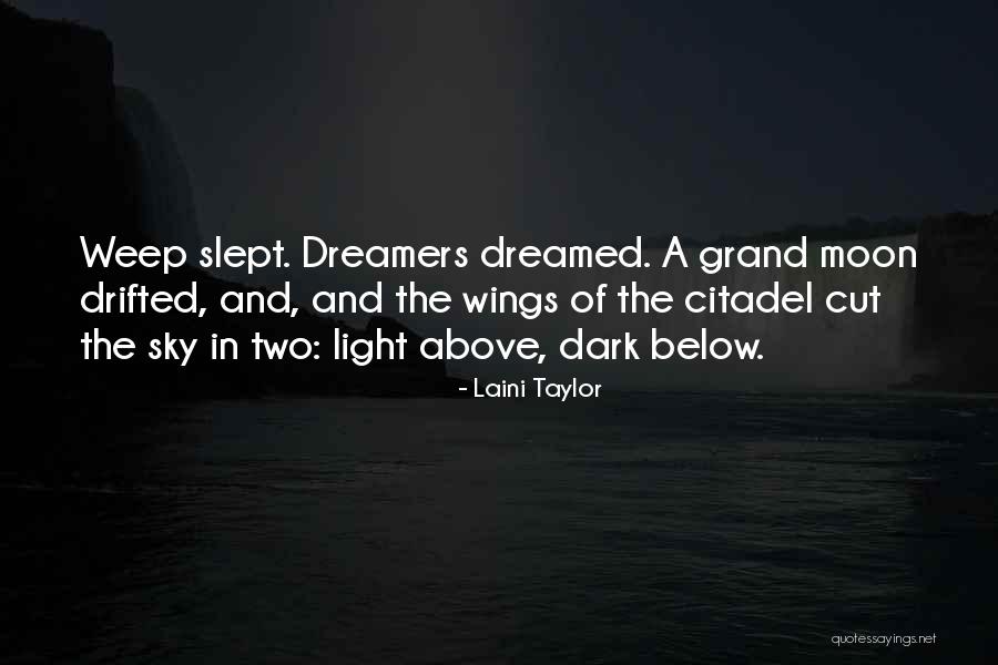 Dark Dreamers Quotes By Laini Taylor Dark Dreamers Quotes By Laini Taylor