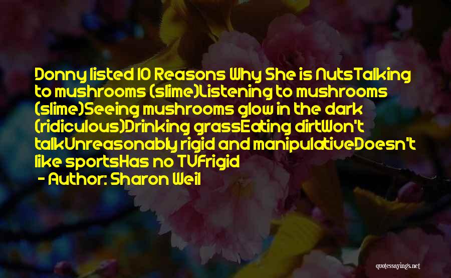 Dark Drinking Quotes By Sharon Weil