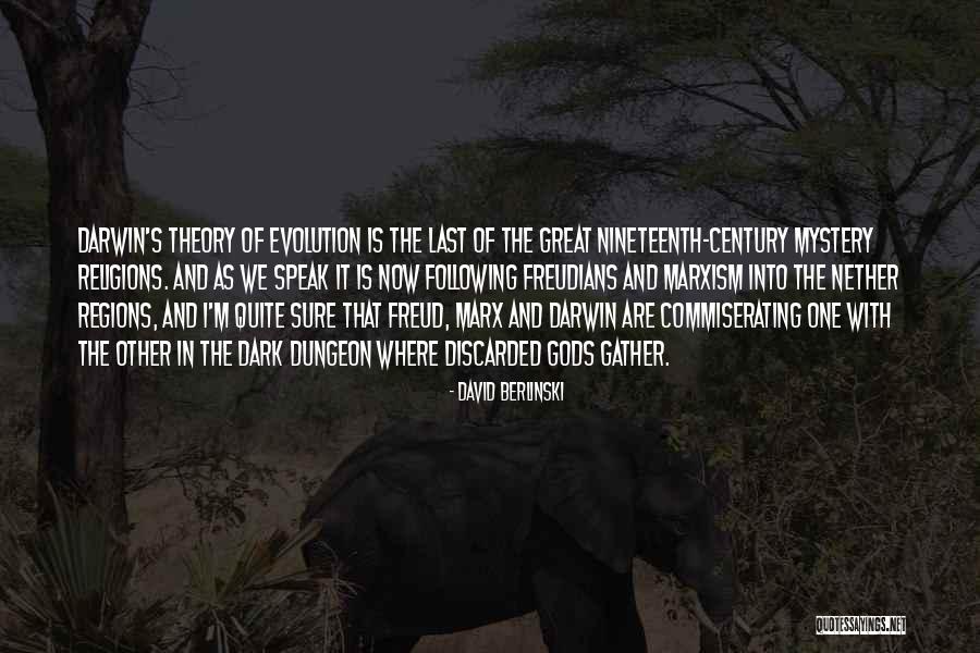 Dark Dungeons Quotes By David Berlinski Dark Dungeons Quotes By David Berlinski