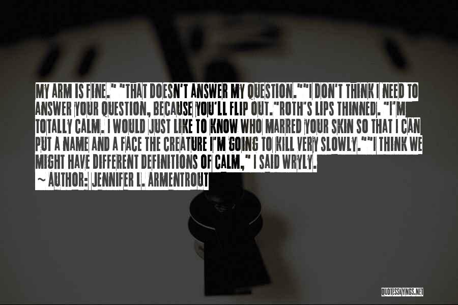 Dark Elements Roth Quotes By Jennifer L. Armentrout