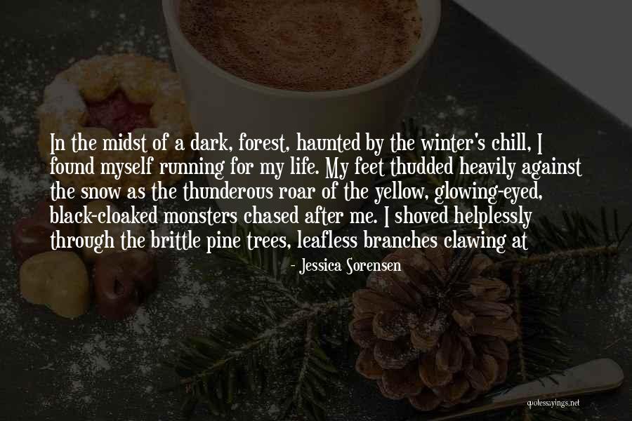 Dark Eyed Quotes By Jessica Sorensen