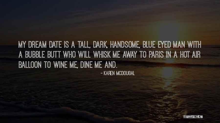 Dark Eyed Quotes By Karen McDougal Dark Eyed Quotes By Karen McDougal