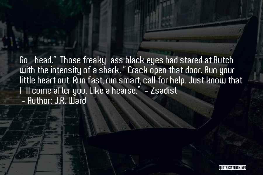 Dark Eyes Quotes By J.R. Ward