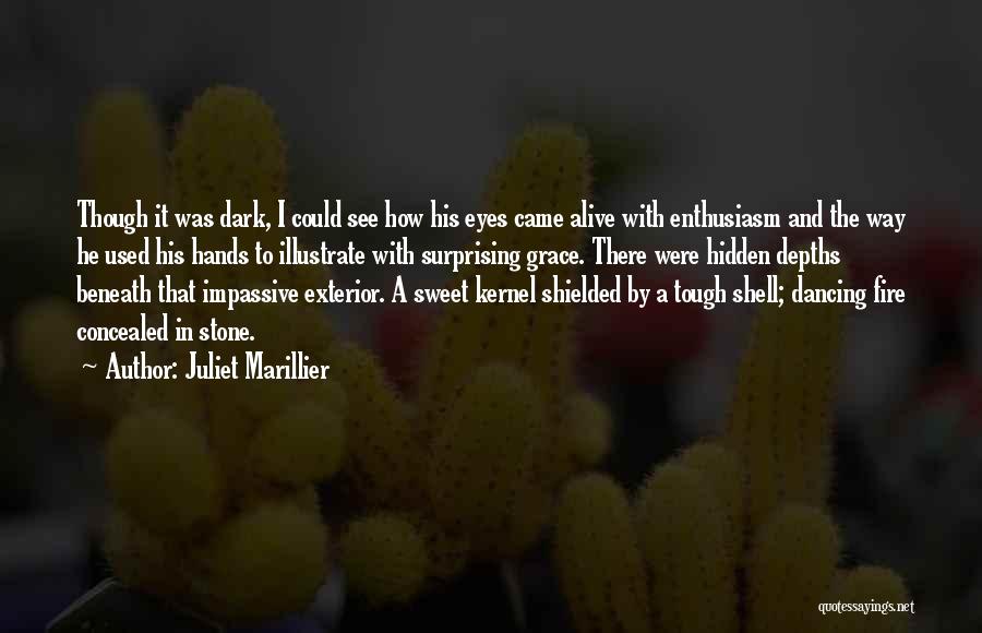 Dark Eyes Quotes By Juliet Marillier