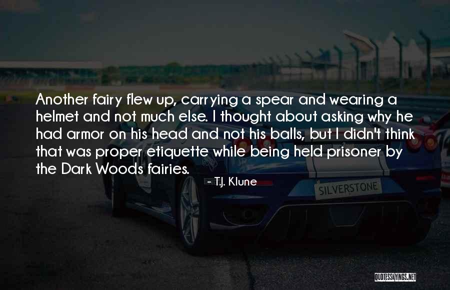 Dark Fairies Quotes By T.J. Klune Dark Fairies Quotes By T.J. Klune