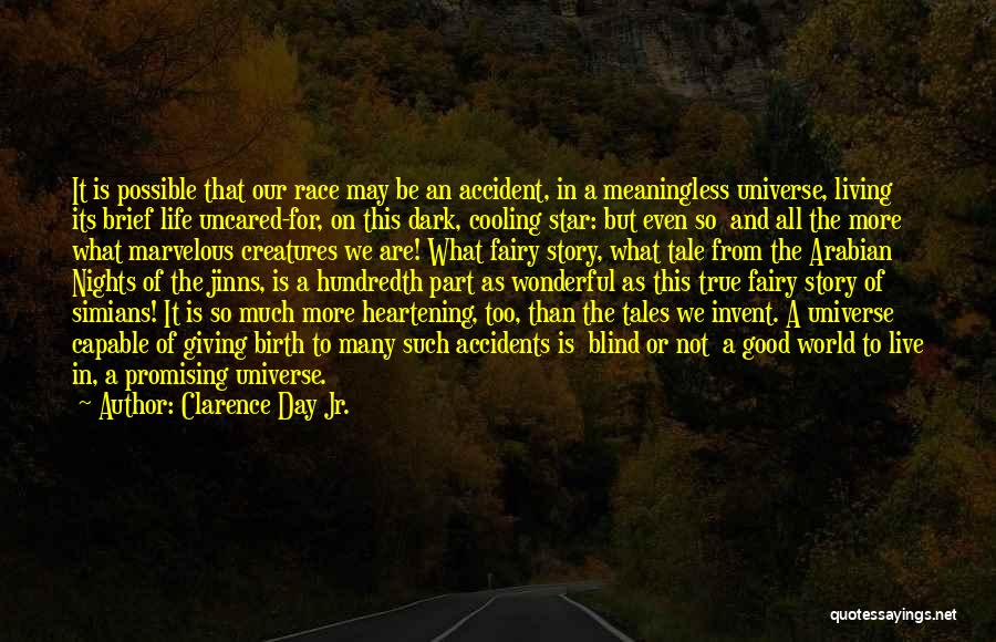 Dark Fairy Tales Quotes By Clarence Day Jr.