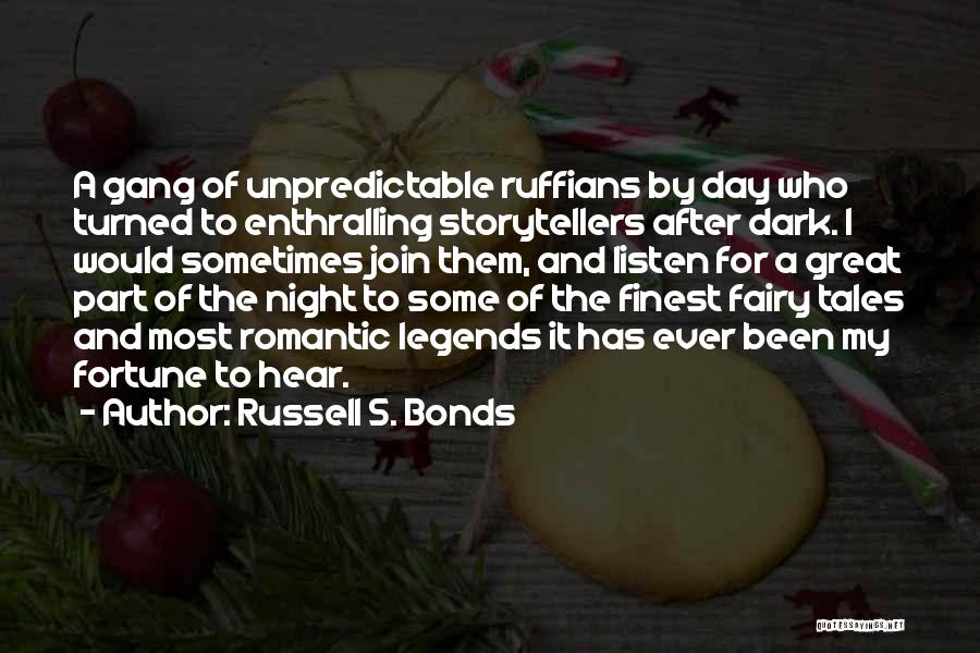 Dark Fairy Tales Quotes By Russell S. Bonds