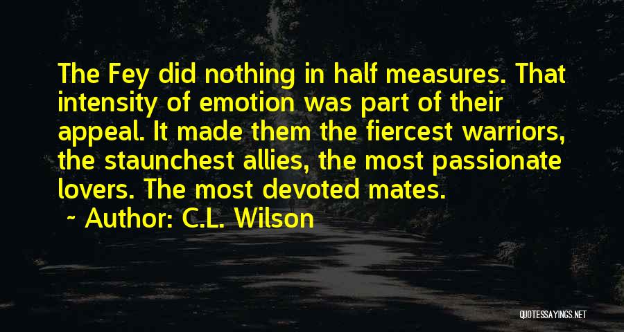 Dark Fantasy Quotes By C.L. Wilson