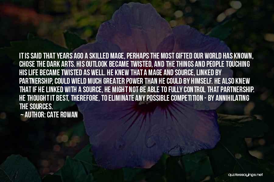 Dark Fantasy Quotes By Cate Rowan