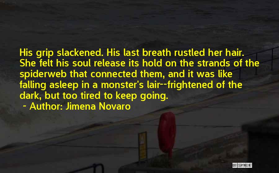 Dark Fantasy Quotes By Jimena Novaro