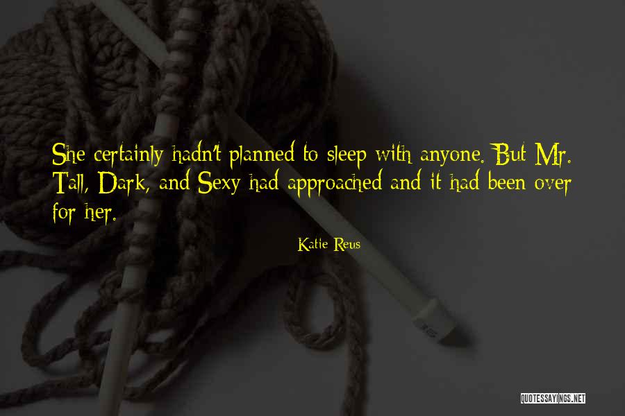 Dark Fantasy Romance Quotes By Katie Reus
