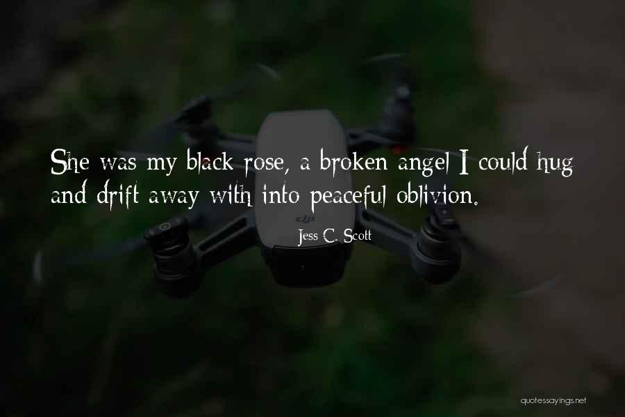 Dark Fiction Quotes By Jess C. Scott Dark Fiction Quotes By Jess C. Scott