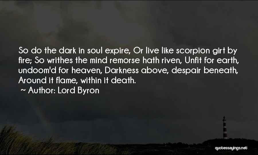 Dark Flame Quotes By Lord Byron