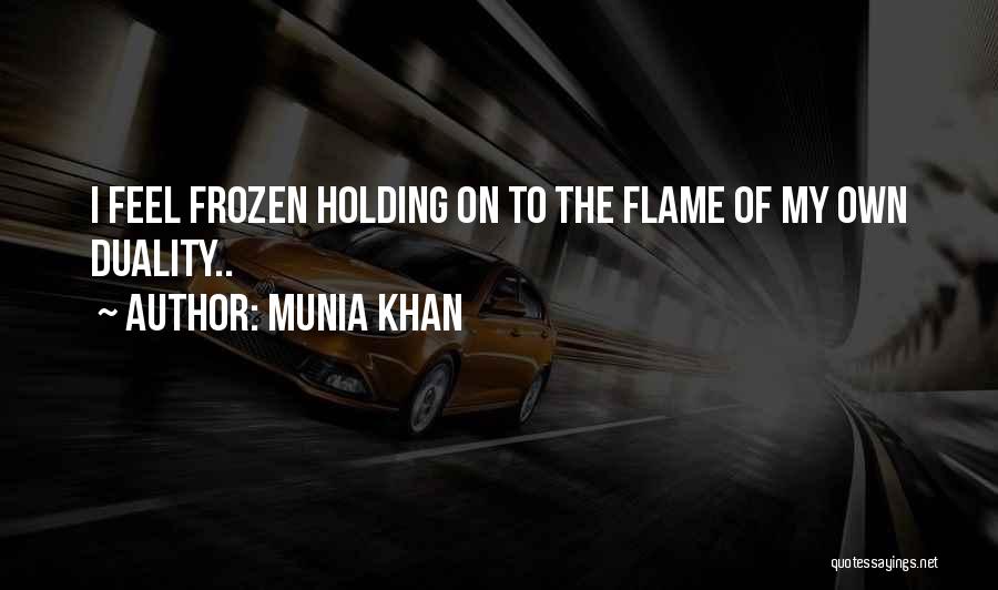 Dark Flame Quotes By Munia Khan