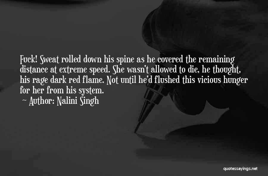 Dark Flame Quotes By Nalini Singh