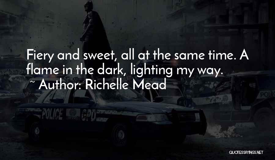 Dark Flame Quotes By Richelle Mead