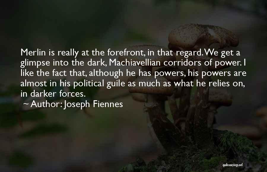 Dark Forces 2 Quotes By Joseph Fiennes