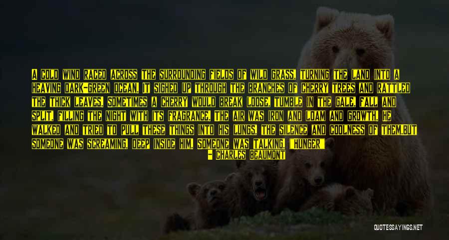 Dark Forest Quotes By Charles Beaumont Dark Forest Quotes By Charles Beaumont