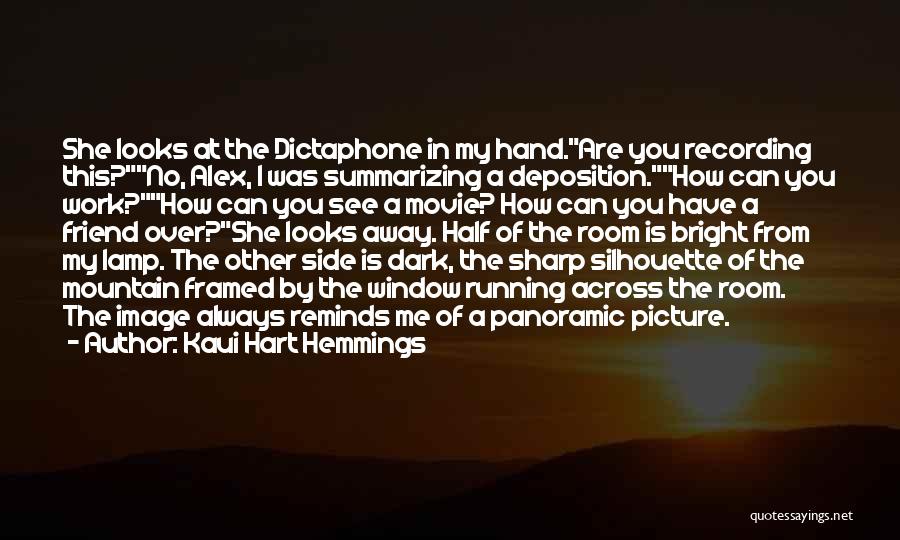 Dark Friend Quotes By Kaui Hart Hemmings