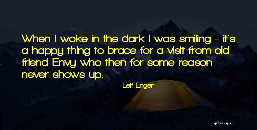 Dark Friend Quotes By Leif Enger