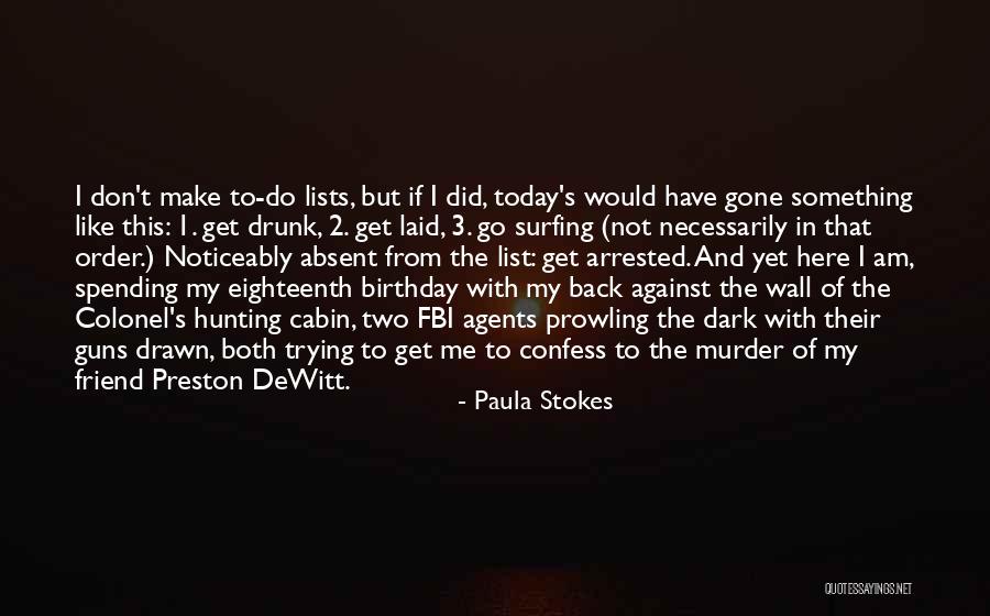 Dark Friend Quotes By Paula Stokes