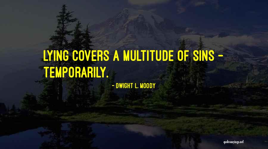 Dark Gothic Horror Novel Quotes By Dwight L. Moody Dark Gothic Horror Novel Quotes By Dwight L. Moody