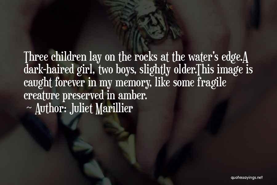 Dark Haired Quotes By Juliet Marillier