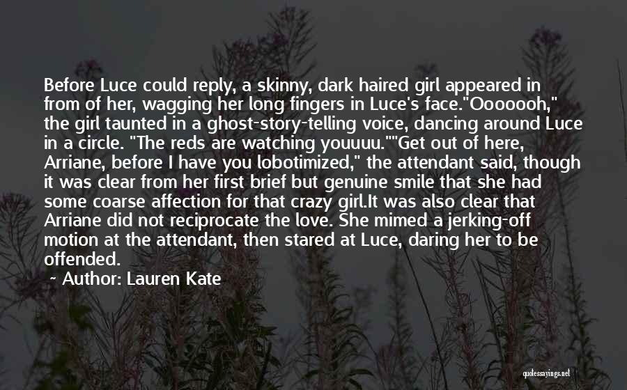 Dark Haired Quotes By Lauren Kate