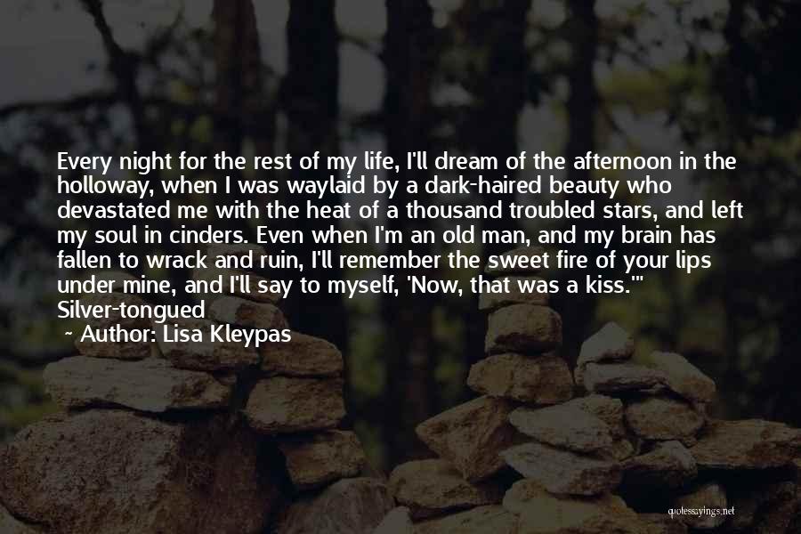 Dark Haired Quotes By Lisa Kleypas