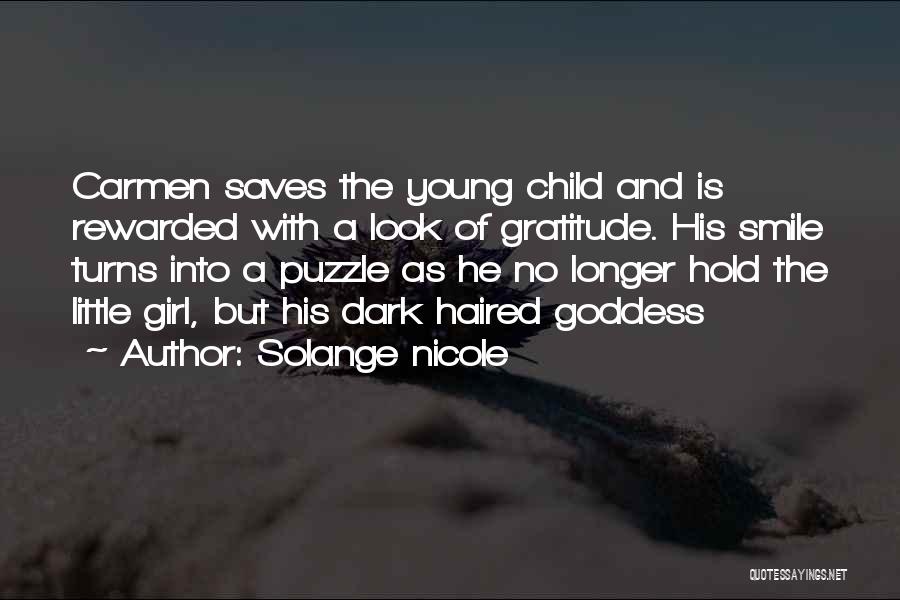 Dark Haired Quotes By Solange Nicole