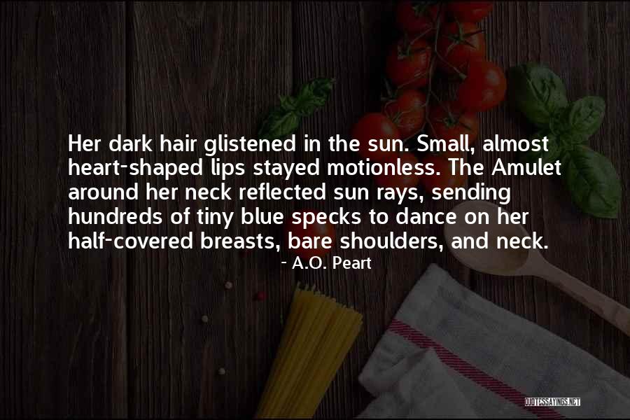 Dark Half Quotes By A.O. Peart Dark Half Quotes By A.O. Peart