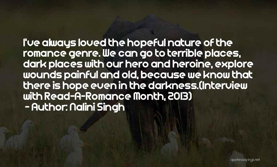 Dark Heroine Quotes By Nalini Singh