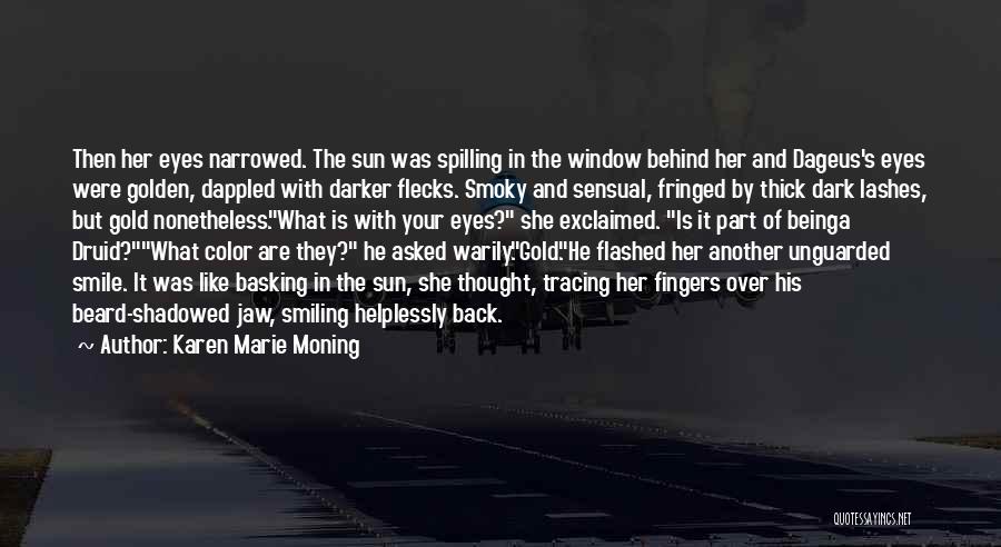 Dark Highlander Quotes By Karen Marie Moning