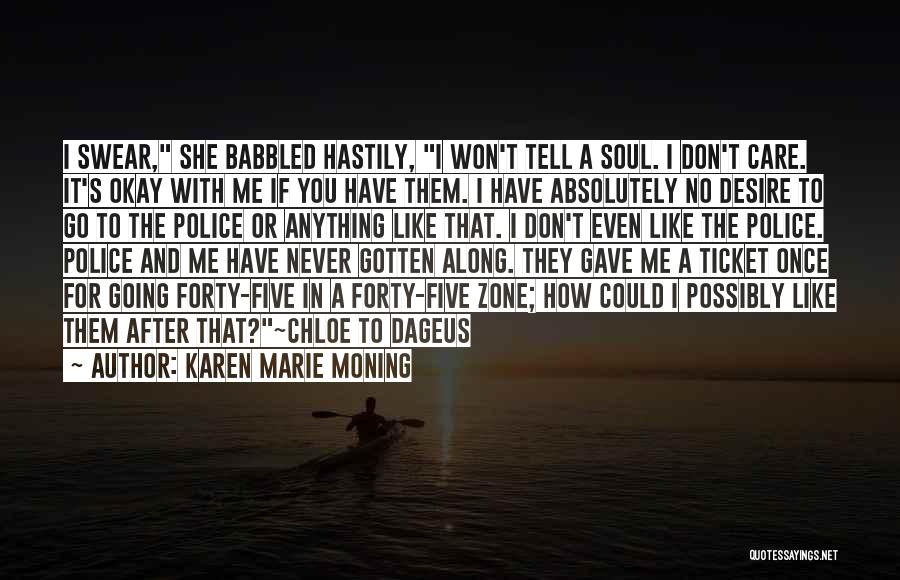 Dark Highlander Quotes By Karen Marie Moning