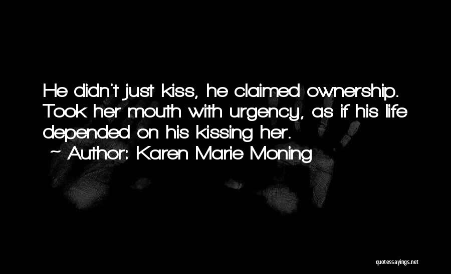 Dark Highlander Quotes By Karen Marie Moning