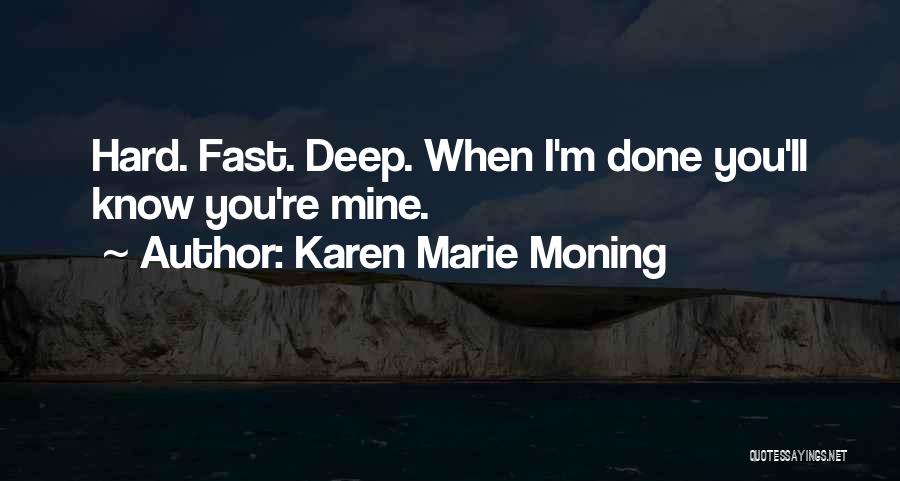 Dark Highlander Quotes By Karen Marie Moning